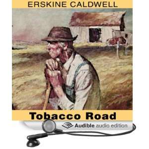  Tobacco Road (Audible Audio Edition) Erskine Caldwell 