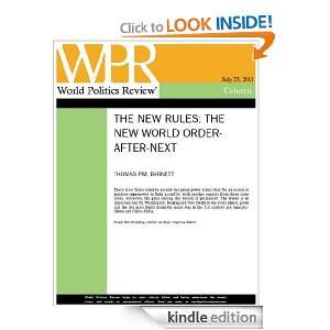 The New World Order After Next (The New Rules, by Thomas P.M. Barnett 