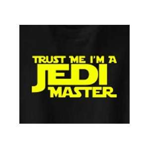  Trust Me Im a Jedi Master T Shirt 