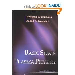  Basic Space Plasma Physics [Paperback] Wolfgang 