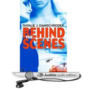  Behind the Scenes (Audible Audio Edition) Natalie J 
