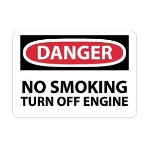 D396R   Danger, No Smoking Turn Off Engine, 7 X 10, .050 Rigid 