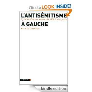 antisémitisme à gauche (French Edition) Michel DREYFUS  