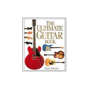  The Ultimate Guitar Book: Musical Instruments