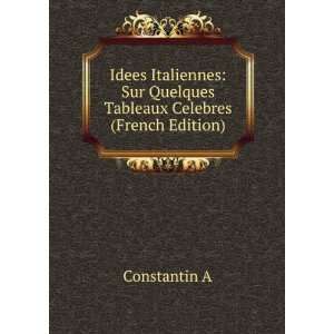  Idees Italiennes Sur Quelques Tableaux Celebres (French 