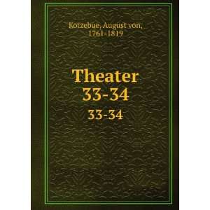  Theater. 33 34 August von, 1761 1819 Kotzebue Books