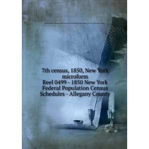  7th census, 1850, New York microform. Reel 0499   1850 New 