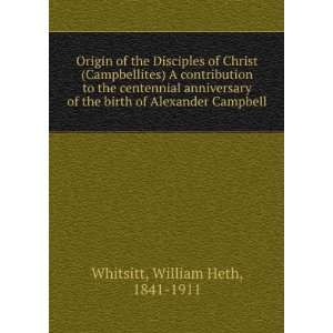   anniversary of the birth of Alexander Campbell William Heth, 1841