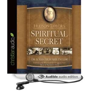 Hudson Taylors Spiritual Secret (Audible Audio Edition 