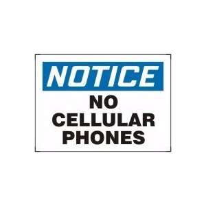 NOTICE NO CELLULAR PHONES 10 x 14 Aluminum Sign: Home 