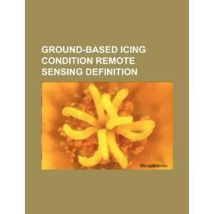  Ground based icing condition remote sensing definition 