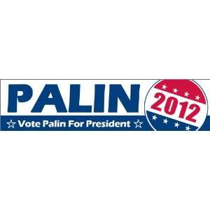   Vote Palin for President   Palin For President 2012 