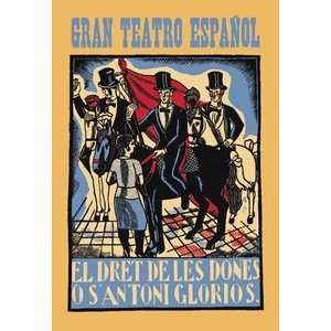 Gran Teatro Espanol: El Dret de les Dones o SAntoni Glorios   Paper 