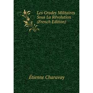  Sous La RÃ©volution (French Edition) Ã?tienne Charavay Books