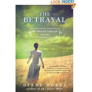 The Betrayal Brides of Gabriel, Book Two by Diane Noble (Jul 26, 2011 