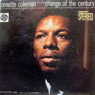 ORNETTE COLEMAN change of the century LP vinyl SD 1327  