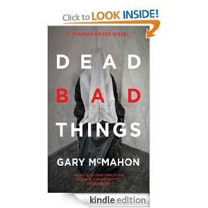 Dead Bad Things Gary McMahon  Kindle Store