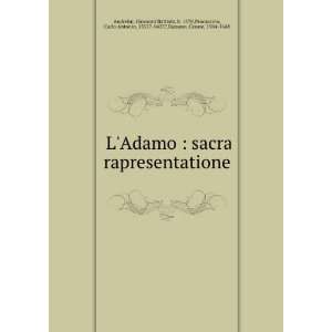  LAdamo : sacra rapresentatione: Giovanni Battista, b 