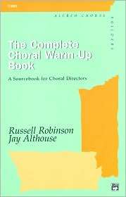 The Complete Choral Warm up Book, (0882846574), Jay Althouse 