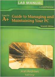 Lab Manual for Andrews A+ Guide to Managing & Maintaining Your PC 