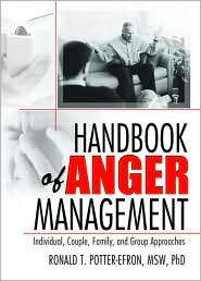 Handbook of Anger Management Individual, Couple, Family, and Group 