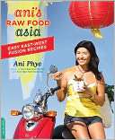 Anis Raw Food Asia Easy Ani Phyo