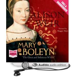   Mary Boleyn (Audible Audio Edition) Alison Weir, Maggie Mash Books