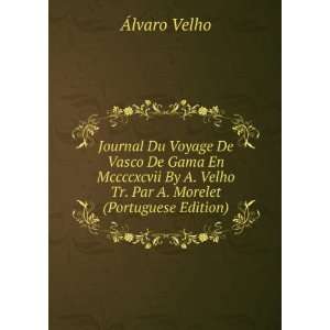   Par A. Morelet (Portuguese Edition) Ãlvaro Velho  Books