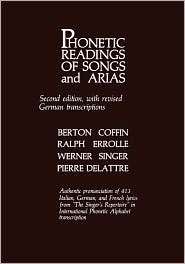Phonetic Readings Of Songs And Arias, (0810815338), Berton Coffin 