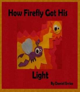How Firefly Got His Light En Espanol Como Luciernaga Consiguio Su Luz