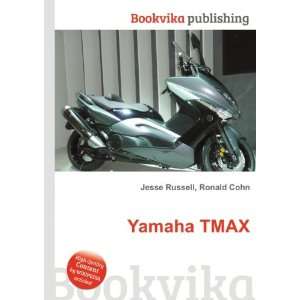  Yamaha TMAX Ronald Cohn Jesse Russell Books