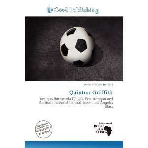    Quinton Griffith (9786200845603) Aaron Philippe Toll Books