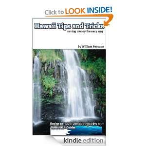Hawaii Tips and Tricks Ebook William Ferguson  Kindle 
