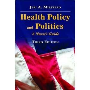Health Policy and Politics 3rd (Third) edition(Health Policy 