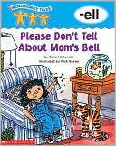 Word Family Tales Please Dont Tell About Moms Bell