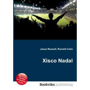  Xisco Nadal Ronald Cohn Jesse Russell Books
