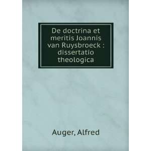   Joannis van Ruysbroeck  dissertatio theologica Alfred Auger Books