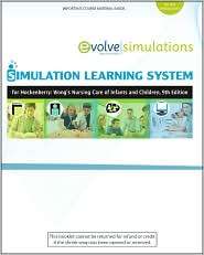 Simulation Learning System for Hockenberry Wongs Nursing Care of 