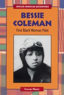   Bessie Coleman First Black Woman Pilot by Connie 