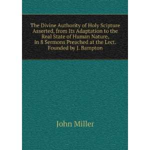   The . Founded By The Late Rev. John Bampton .: John Miller: Books