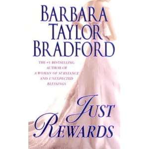   Just Rewards [Mass Market Paperback] Barbara Taylor Bradford Books