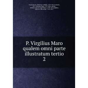   , 1789 1874,Barbier, Antoine Alexandre, 1765 1825 Virgil Books