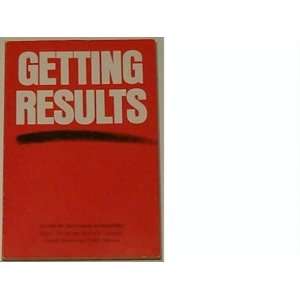  Getting Results (A Guide for Government Accountability 