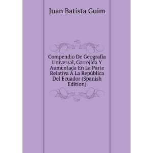  Del Ecuador (Spanish Edition): Juan Batista Guim:  Books