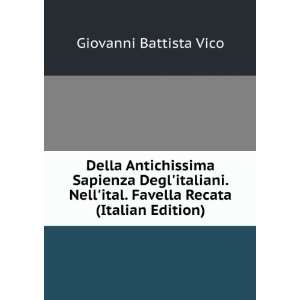   ital. Favella Recata (Italian Edition) Giovanni Battista Vico Books