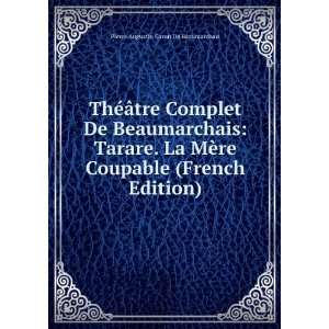   (French Edition) Pierre Augustin Caron De Beaumarchais Books