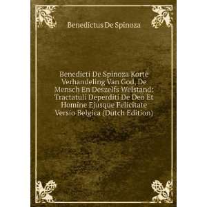   Versio Belgica (Dutch Edition) Benedictus De Spinoza Books