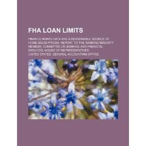  FHA loan limits finance board data are a reasonable 