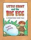 LITTLE GRUNT AND THE BIG EGG 1ST EDITION 1ST PRINT TOMI