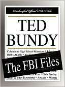 Ted Bundy The FBI Files Federal Bureau of Investigation